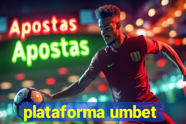 plataforma umbet